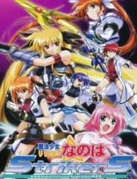 Magical Girl Lyrical Nanoha StrikerS